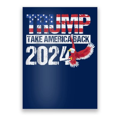 Trump 2024 Flag Take America Back Trump 2024 Poster