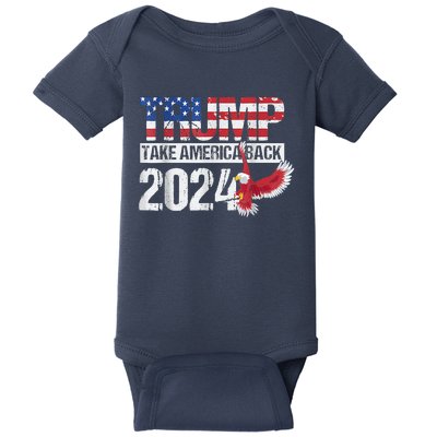 Trump 2024 Flag Take America Back Trump 2024 Baby Bodysuit