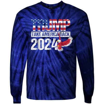 Trump 2024 Flag Take America Back Trump 2024 Tie-Dye Long Sleeve Shirt