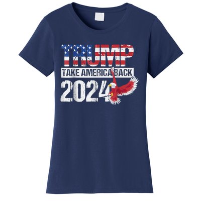 Trump 2024 Flag Take America Back Trump 2024 Women's T-Shirt