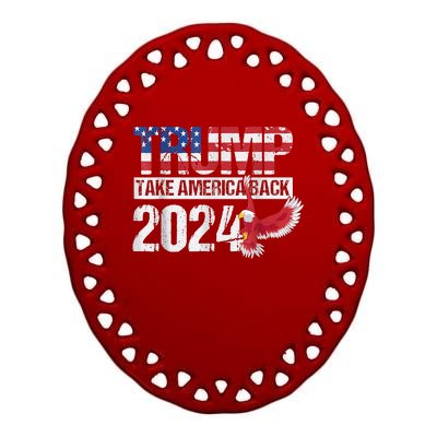 Trump 2024 Flag Take America Back Trump 2024 Ceramic Oval Ornament