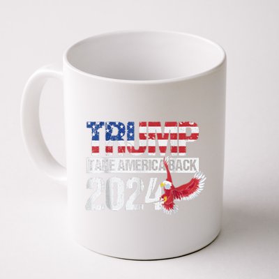 Trump 2024 Flag Take America Back Trump 2024 Coffee Mug