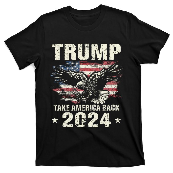 Trump 2024 Flag Take America Back Trump 2024 T-Shirt