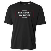 Trump 2024 Funny Let Me Get My Shoes Cooling Performance Crew T-Shirt