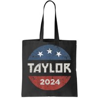 Taylor 2024 First Name Personalized Tote Bag