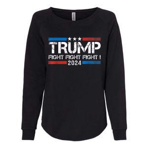 Trump 2024 Fight Fight Fight Trump President Election 2024 Womens California Wash Sweatshirt