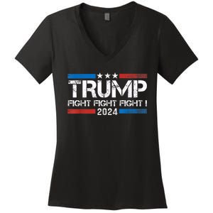 Trump 2024 Fight Fight Fight Trump President Election 2024 Women's V-Neck T-Shirt