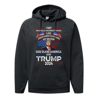 Trump 2024 Funny God Bless America Jesus Christ Is My Lord Performance Fleece Hoodie