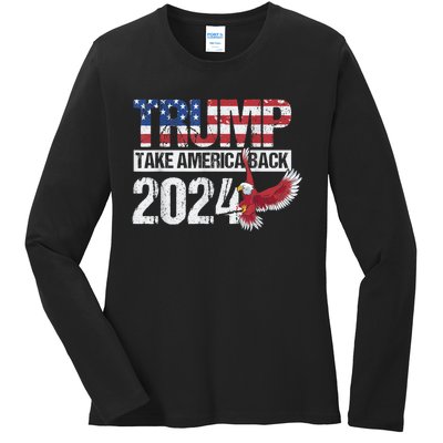 Trump 2024 Flag Take America Back Men Women Trump 2024 Ladies Long Sleeve Shirt