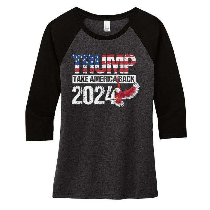 Trump 2024 Flag Take America Back Men Women Trump 2024 Women's Tri-Blend 3/4-Sleeve Raglan Shirt