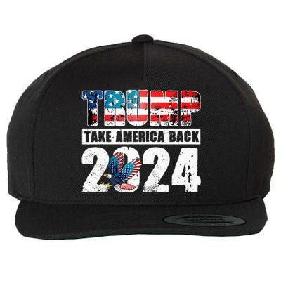 Trump 2024 Flag Take America Back 4th Of July Trump 2024 Wool Snapback Cap