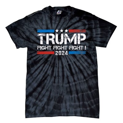 Trump 2024 Fight Fight Fight Trump President Election 2024 Tie-Dye T-Shirt