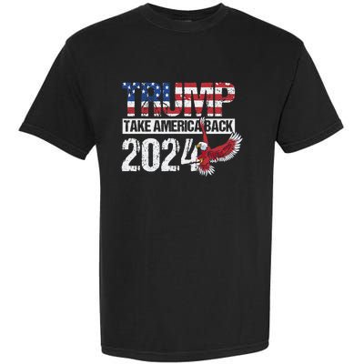 Trump 2024 Flag Take America Back Men Women Trump 2024 Garment-Dyed Heavyweight T-Shirt