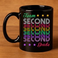 Team 2nd Grade Teacher Back To School 11oz C Handle Ceramic Mug