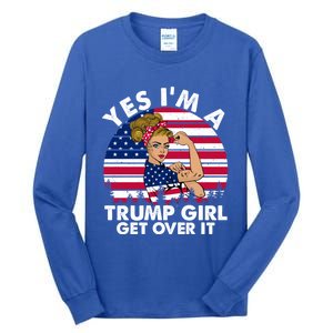 Trump 2020 Gift Yes IM A Trump Get Over It Funny Gift Tall Long Sleeve T-Shirt