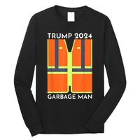 Trump 2024 Garbage Man Funny Garbage Patriots Support Long Sleeve Shirt