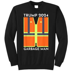 Trump 2024 Garbage Man Funny Garbage Patriots Support Sweatshirt