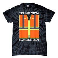 Trump 2024 Garbage Man Funny Garbage Patriots Support Tie-Dye T-Shirt