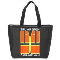 Trump 2024 Garbage Man Funny Garbage Patriots Support Zip Tote Bag