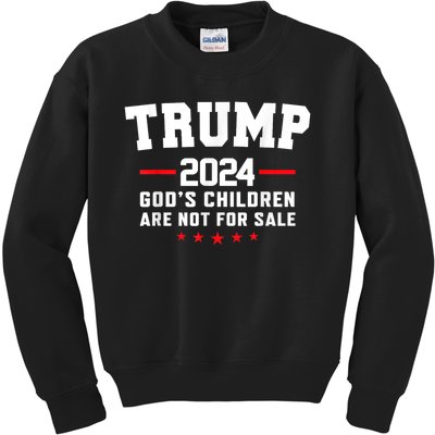 Trump 2024 Gods Children Are Not For Sale US Flag Christian Kids Sweatshirt