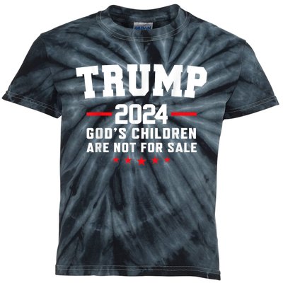 Trump 2024 Gods Children Are Not For Sale US Flag Christian Kids Tie-Dye T-Shirt