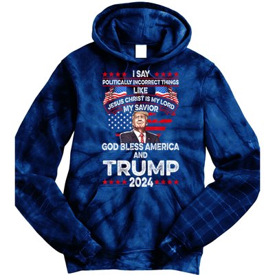 Trump 2024 God Bless America Jesus Christ Is My Lord Gift Tie Dye Hoodie