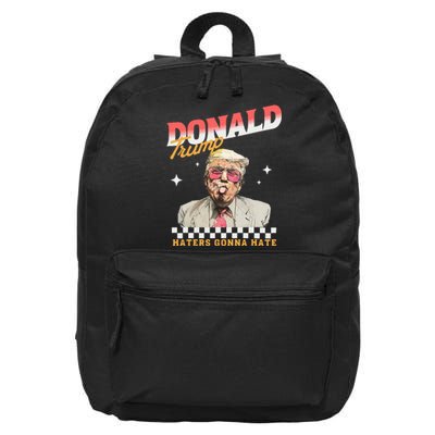 Trump 2024 Haters Gonna Hate Donald Preppy Edgy 16 in Basic Backpack