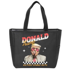 Trump 2024 Haters Gonna Hate Donald Preppy Edgy Zip Tote Bag