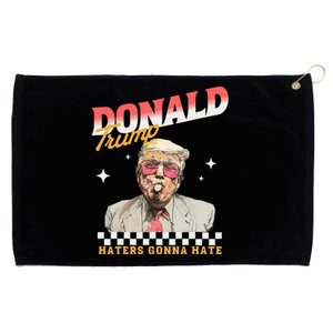 Trump 2024 Haters Gonna Hate Grommeted Golf Towel