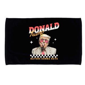 Trump 2024 Haters Gonna Hate Microfiber Hand Towel