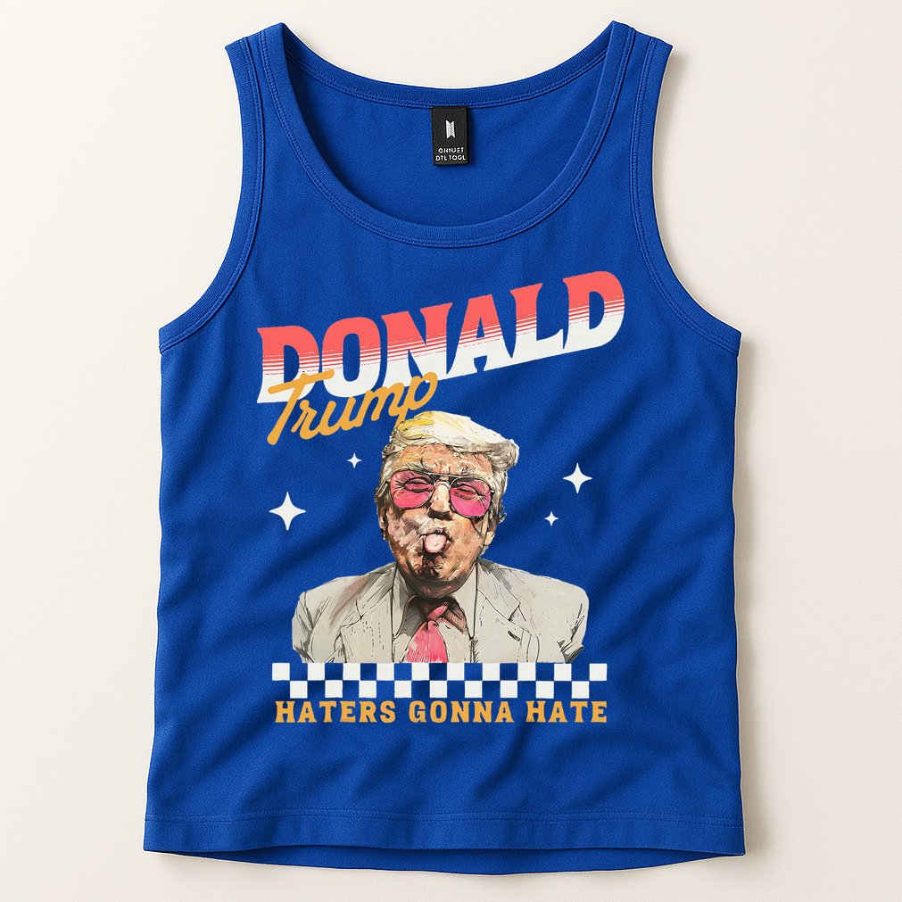 Trump 2024 Haters Gonna Hate Tank Top
