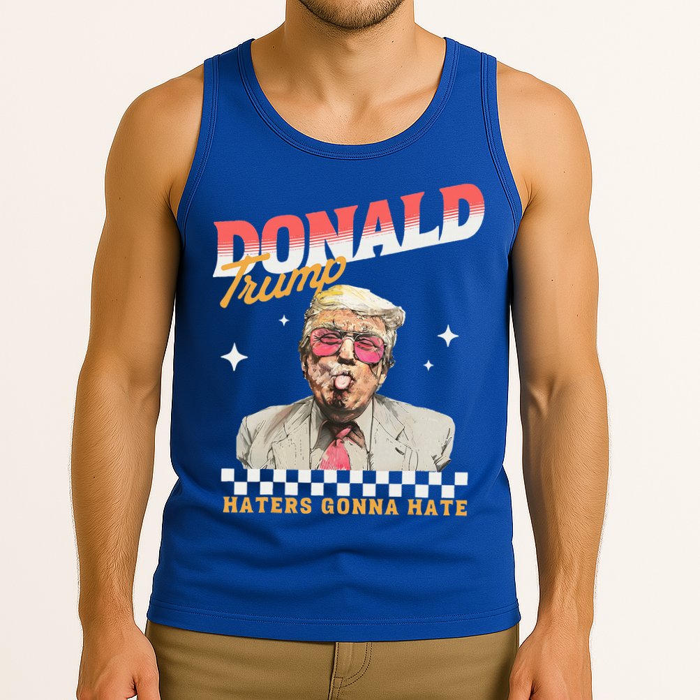 Trump 2024 Haters Gonna Hate Tank Top
