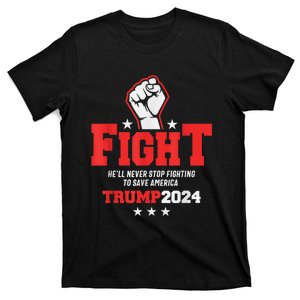 Trump 2024 HeLl Never Stop Fighting To Save America T-Shirt