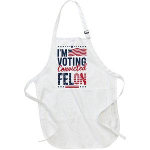 Trump 2024 IM Voting Convicted Felon Full-Length Apron With Pockets