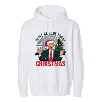 Trump 2024 ILl Be Home For Christmas Funny Santa Claus Garment-Dyed Fleece Hoodie