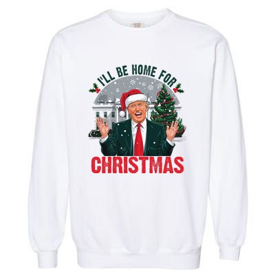 Trump 2024 ILl Be Home For Christmas Funny Santa Claus Garment-Dyed Sweatshirt