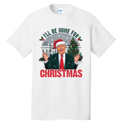 Trump 2024 ILl Be Home For Christmas Funny Santa Claus Tall T-Shirt