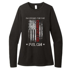 Trump 2024 IM Voting For The Convicted Felon Womens CVC Long Sleeve Shirt