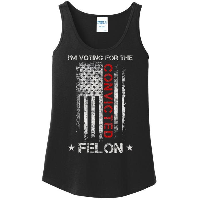 Trump 2024 IM Voting For The Convicted Felon Ladies Essential Tank