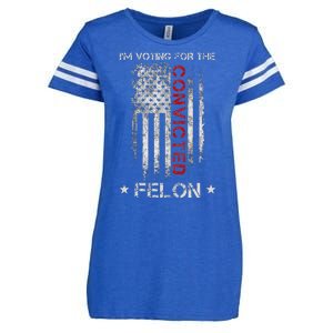 Trump 2024 IM Voting For The Convicted Felon Enza Ladies Jersey Football T-Shirt