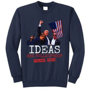 Trump 2024 Ideas Are Bulletproof Trump 2024 Sweatshirt