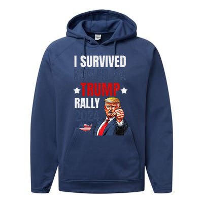 Trump 2024 I Survived Trump Rally Butler Pa Shooting Ear Performance Fleece Hoodie