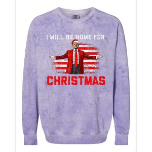 Trump 2024 ILl Be Home For Christmas Trump Xmas 2024 Colorblast Crewneck Sweatshirt