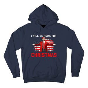 Trump 2024 ILl Be Home For Christmas Trump Xmas 2024 Tall Hoodie