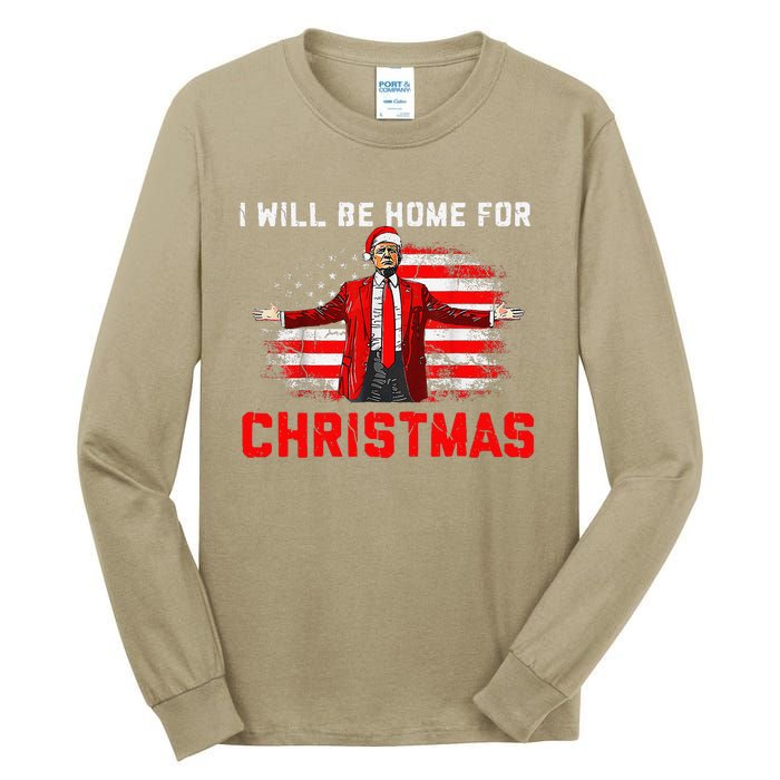 Trump 2024 ILl Be Home For Christmas Trump Xmas 2024 Tall Long Sleeve T-Shirt