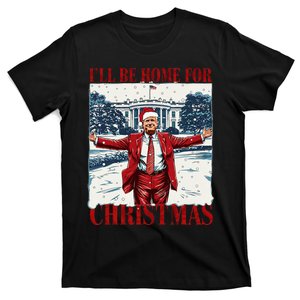 Trump 2024 ILl Be Home For Christmas Funny Trump Xmas 2024 T-Shirt