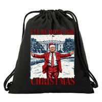 Trump 2024 ILl Be Home For Christmas Funny Trump Xmas 2024 Drawstring Bag