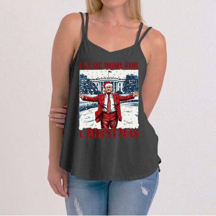 Trump 2024 ILl Be Home For Christmas Funny Trump Xmas 2024 Women's Strappy Tank