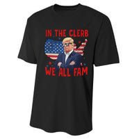 Trump 2024 In The Clerb We All Fam 45 47 American Flag Performance Sprint T-Shirt