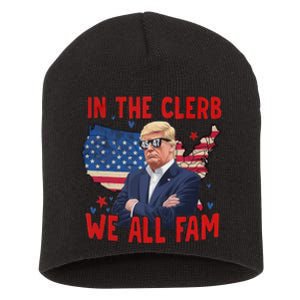 Trump 2024 In The Clerb We All Fam 45 47 American Flag Short Acrylic Beanie